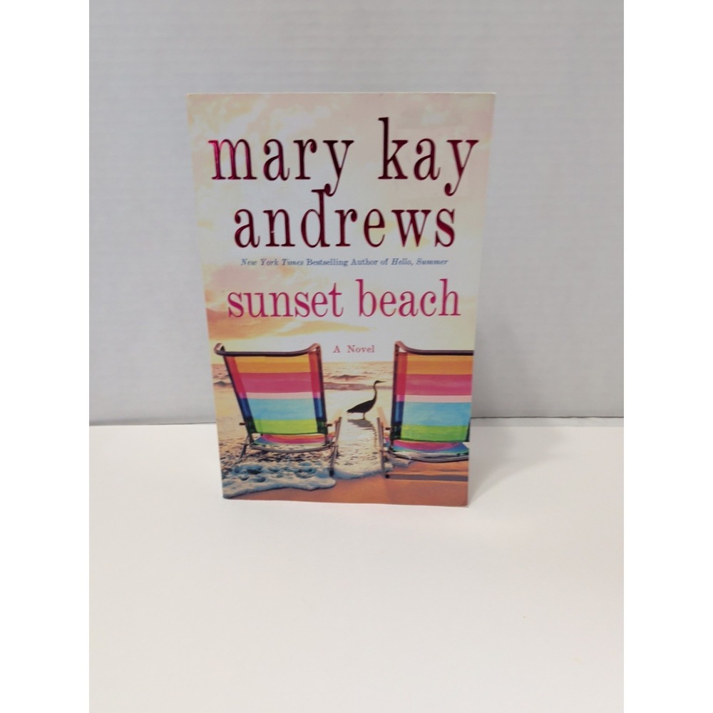 Sunset Beach by Mary Kay Andrews Hardcover Fiction Novel 2019 St Martins Press